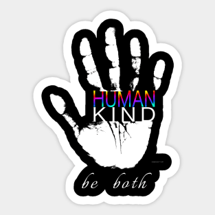 Human Kind | Be Kind | Humanity Sticker